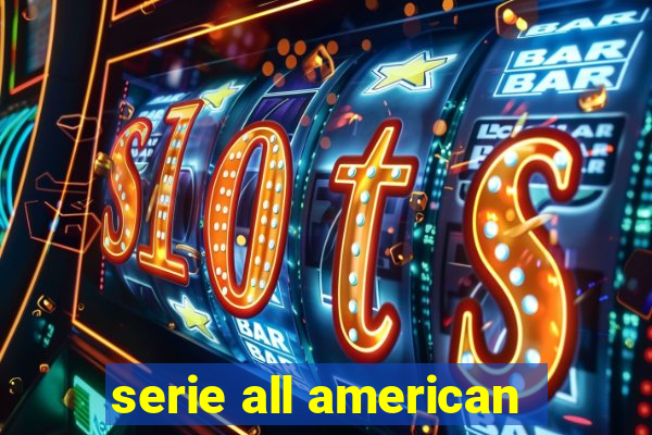 serie all american